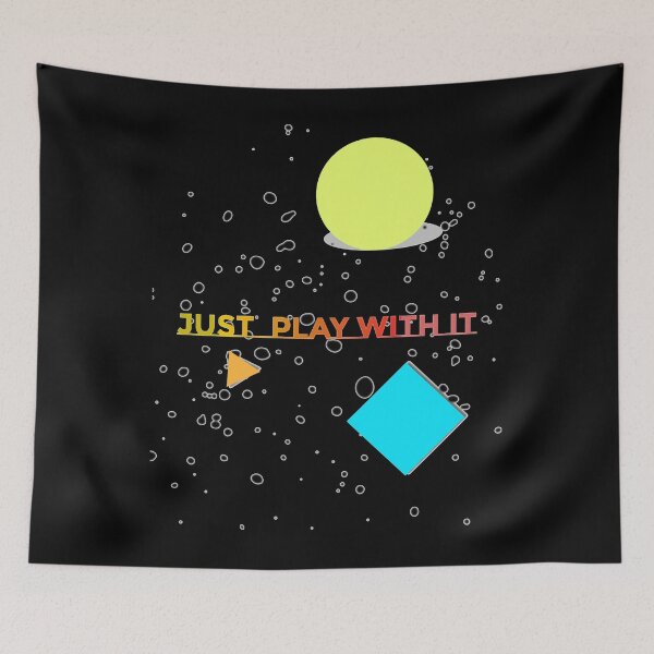 Item preview, JUST PLAY WITH IT designed and sold by pr1me-shop.