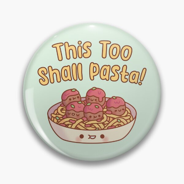 Item preview, This Too Shall Pasta Spaghetti And Meatballs designed and sold by rustydoodle.