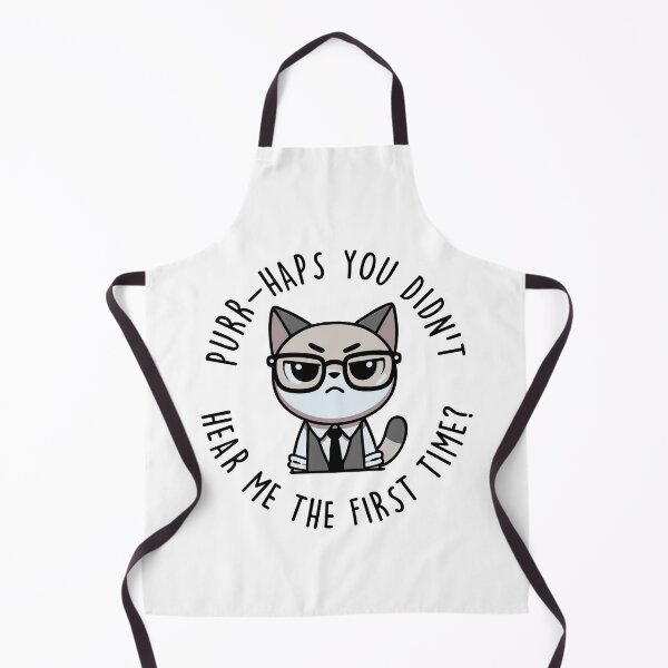Item preview, Purr-haps you didn't hear the first time? designed and sold by mksjr.
