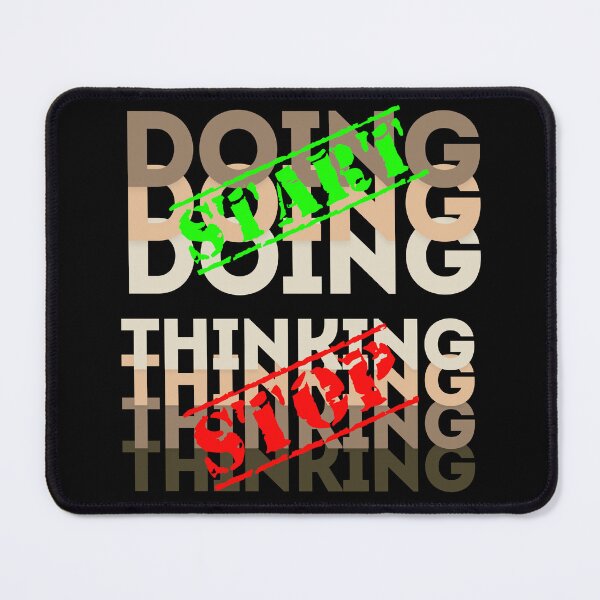 Item preview, Start Doing - Stop Thinking: Motivational Quotes Tee designed and sold by Jackie2024.