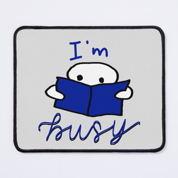Item preview, I’m Busy Blue designed and sold by Whylimecreates.