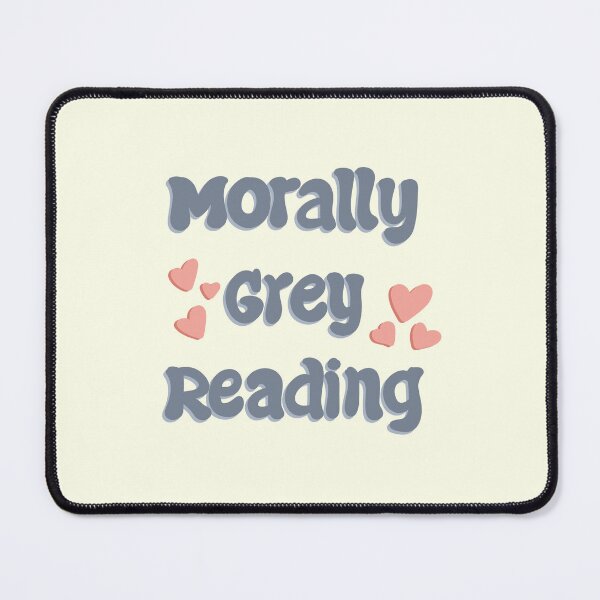 Item preview, Morally grey reading designed and sold by pinkyfish1010.
