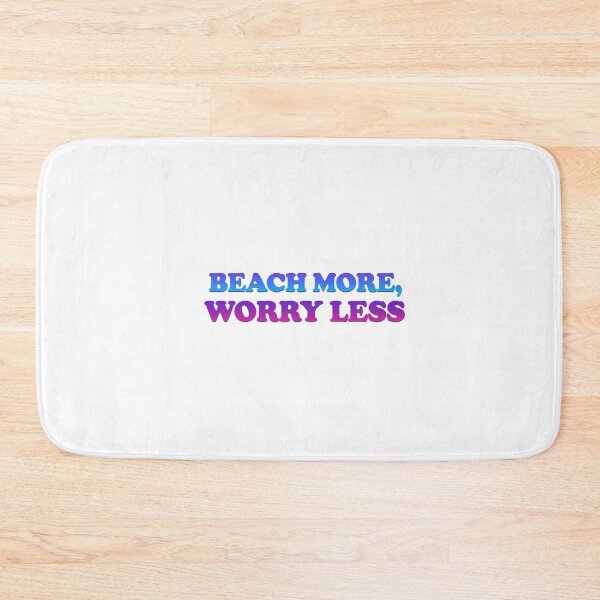 Item preview, Beach more, worry less designed and sold by Dovla91.