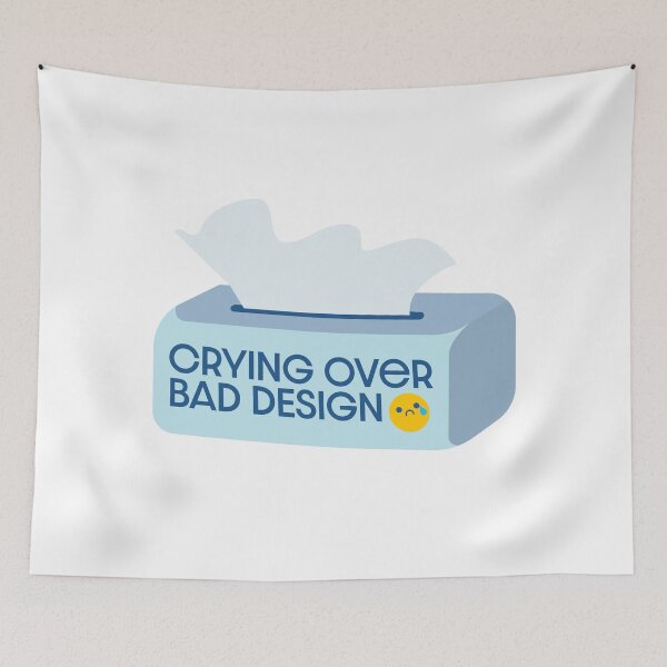 Item preview, (blue) Crying Over Bad Design - UX Designer | Product Designer | UI Designer Stickers designed and sold by PoshPixel.