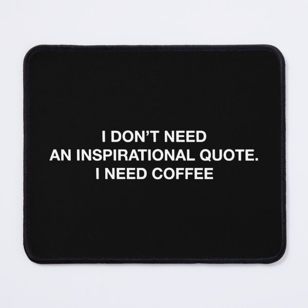 Item preview, Coffee Quotes Inspirational Minimalism designed and sold by ianths.