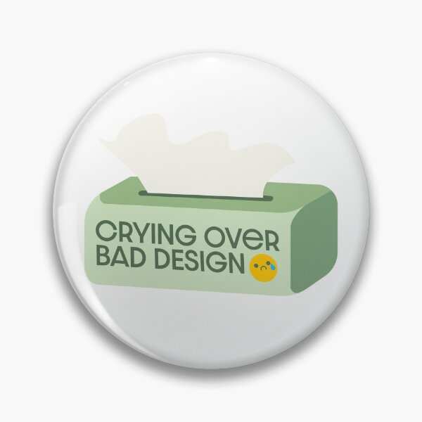 Item preview, (green) Crying Over Bad Design - UX Designer | Product Designer | UI Designer Stickers designed and sold by PoshPixel.