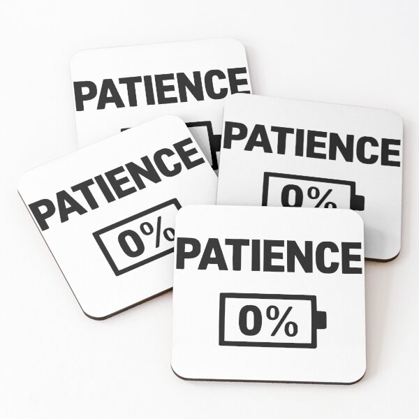 Item preview, PATIENCE 0% Black bold letter designed and sold by JonathanP514.