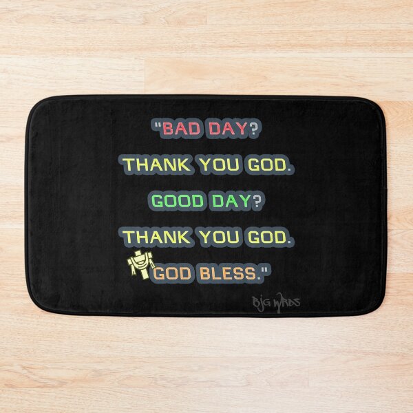 Item preview, "BAD..." Quote 07/08/2024 designed and sold by BJGWRDS.