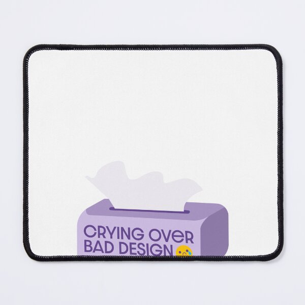 Item preview, (purple) Crying Over Bad Design - UX Designer | Product Designer | UI Designer Stickers designed and sold by PoshPixel.