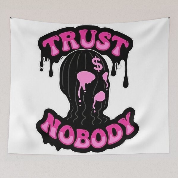 Item preview, Trust Nobody designed and sold by chromakulture.