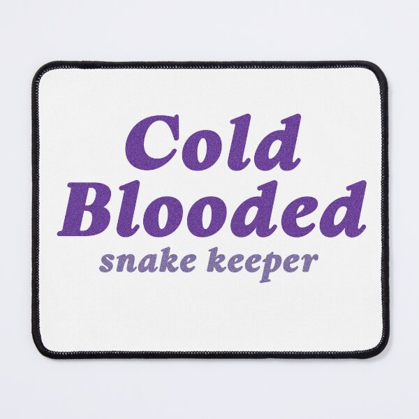 Item preview, snake keeper, cold blooded designed and sold by merialnam.