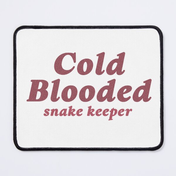 Item preview, snake keeper, cold blooded designed and sold by merialnam.