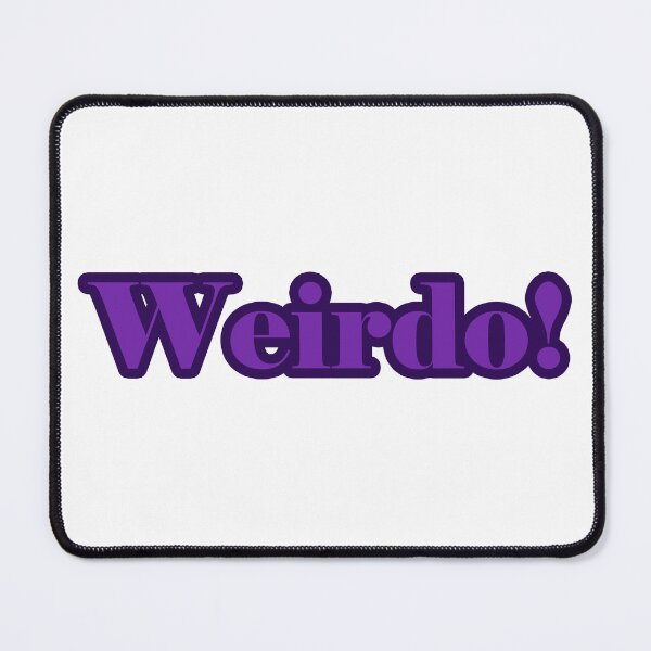 Item preview, Weirdo designed and sold by Greg Birkett.