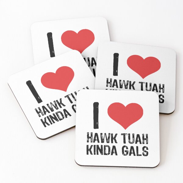 Item preview, I Love Hawk Tuah Kinda Gals designed and sold by The "I Love Everything" Shop.