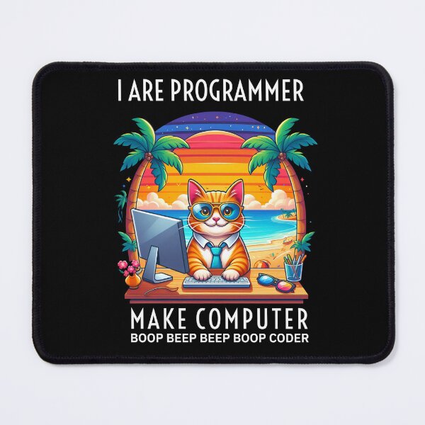 Item preview, I are programmer I make computer beep boop beep beep boop coder funny designed and sold by svarupa.