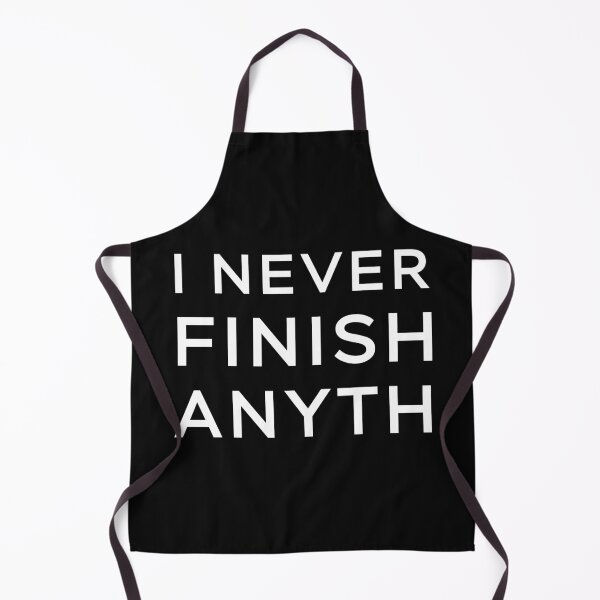 Item preview, I never finish anything designed and sold by yellowmadcat.