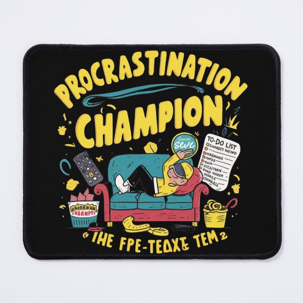 Item preview, Procrastination Champion: Embracing the Art of Delaying Tasks with Style and Humor designed and sold by AmziLife.