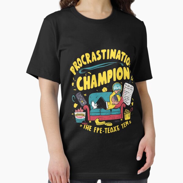 Procrastinators Unite Tomorrow T-Shirt - We Got Teez