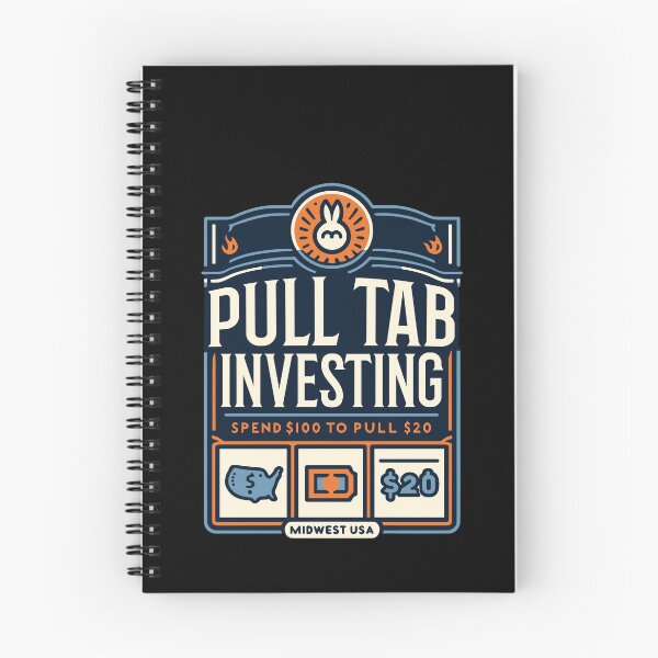 Item preview, Pull Tab Investing Spend $100 To Pull $20 Midwest USA designed and sold by Dressed For  Duty.