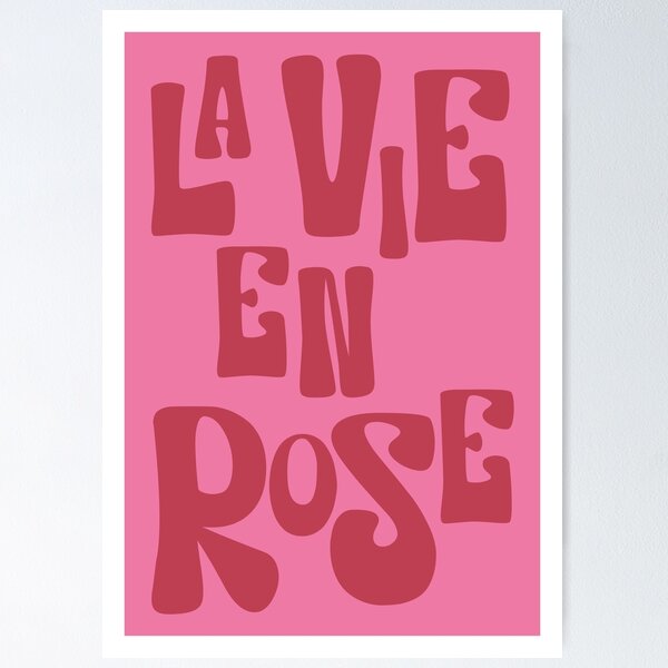 Item preview, La Vie en Rose | Print | Edith Piaf Song | Louis Armstrong Song | Life Quote | Colourful Unique Art | Positive Life Quote | French designed and sold by janine446.