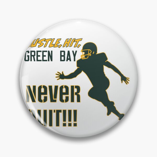Item preview, Never Quit Green Bay designed and sold by cjulien27.