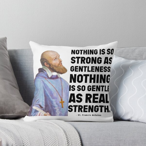 Item preview, Francis deSales Real Strength designed and sold by Ksolom01.