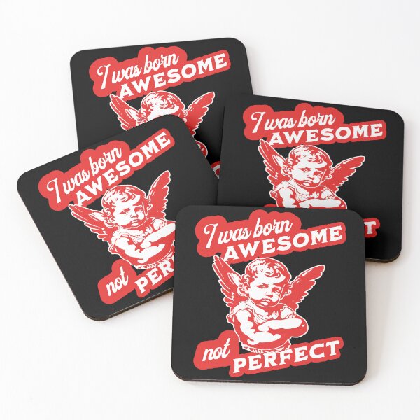 Item preview, I Was Born Awesome Not Perfect designed and sold by OurGirlGertie.