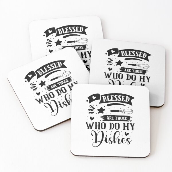 Item preview, Blessed Are Those Who Do My Dishes designed and sold by Made-by-Gus.
