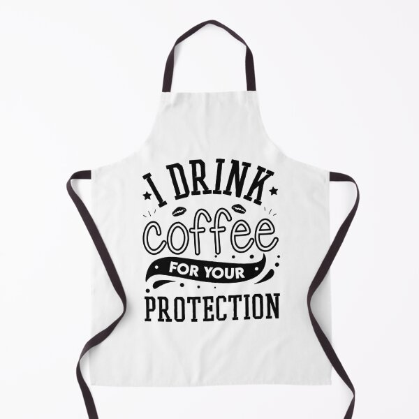 Item preview, I drink coffee for your protection designed and sold by Jeremy Lee.