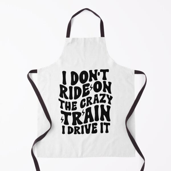 Item preview, I don't ride on the crazy train I drive it designed and sold by Made-by-Gus.