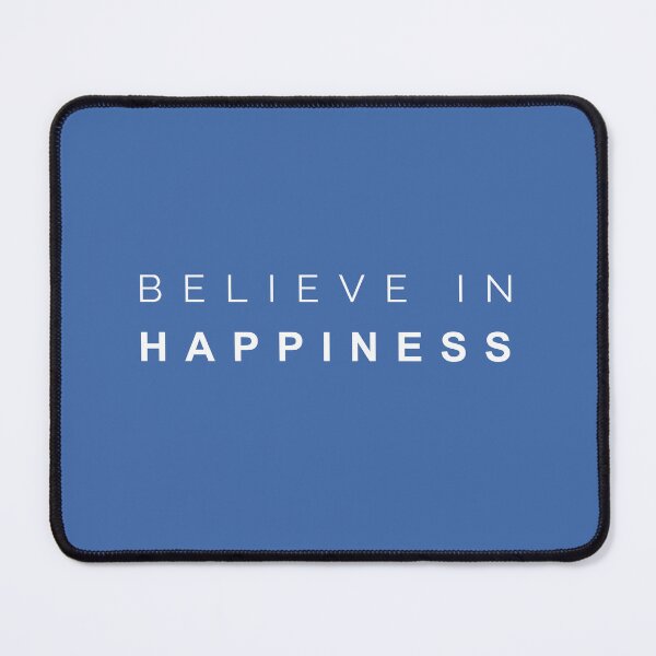 Item preview, Believe in Happiness designed and sold by egrubbs.