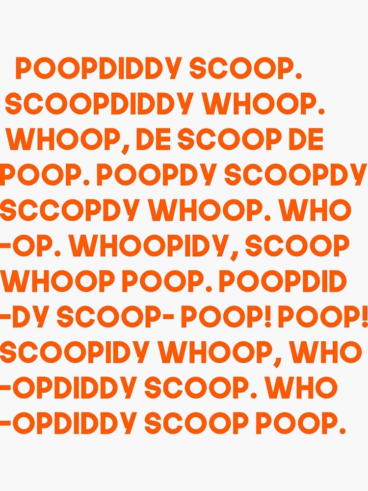"Poopity/Poopidy/Poopdidy scoop shirt/sticker/hoodie Kanye West Meme