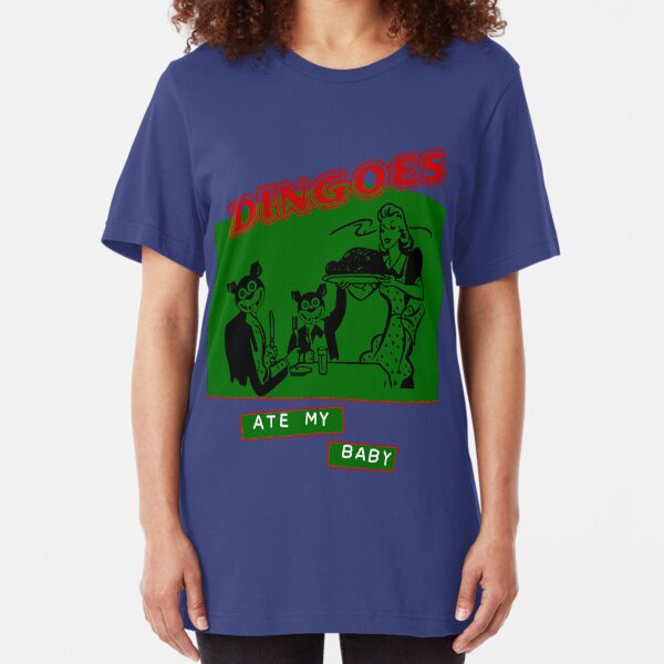 Dingoes Ate My Baby Slim Fit T-Shirt