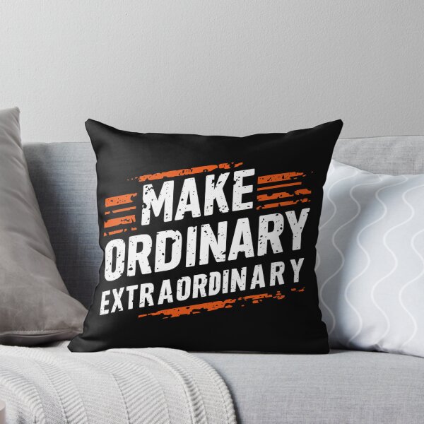 Item preview, Make Ordinary Extraordinary designed and sold by Glamorii22.