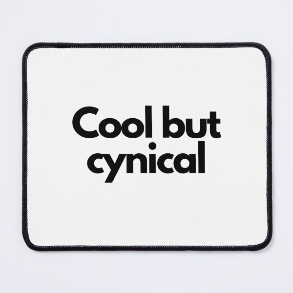 Item preview, Cool but cynical designed and sold by apuha2k.