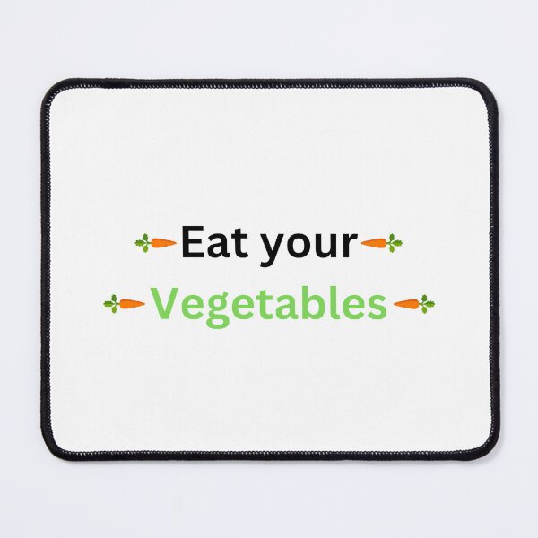 Item preview, Eat your vegetables designed and sold by PapaMatrix.