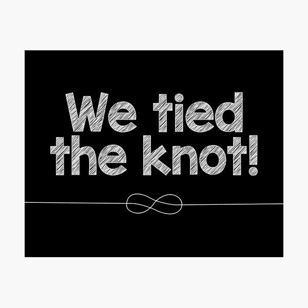 Item preview, We Tied The Knot designed and sold by kannuza.