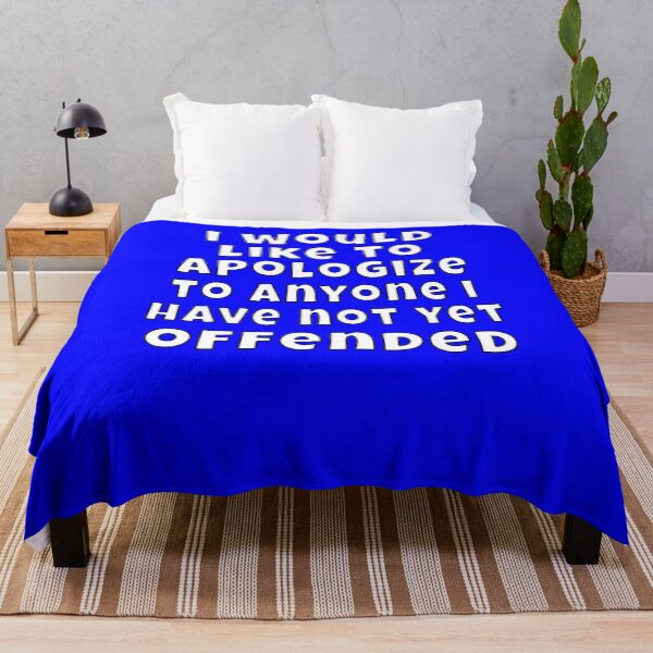 Item preview, Funny Sarcastic Humor I would like to apologize to anyone I have not yet offended designed and sold by fantasticdesign.