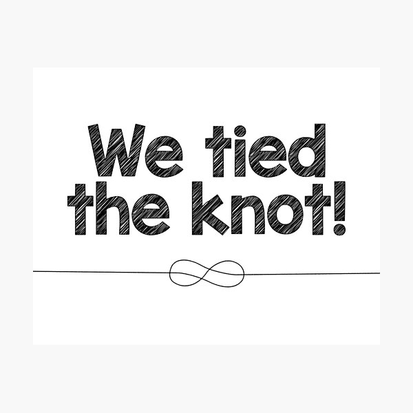 Item preview, We Tied The Knot designed and sold by kannuza.