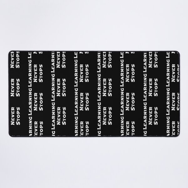Item preview, learning never stops designed and sold by EuropeanPrints.