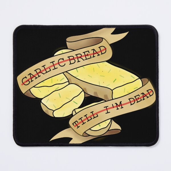 Item preview, Garlic Bread Till I'm Dead designed and sold by Maria Cohn.