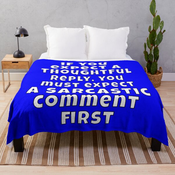 Item preview, Funny Sarcastic Humor If You Expect A Thoughtful Reply designed and sold by fantasticdesign.