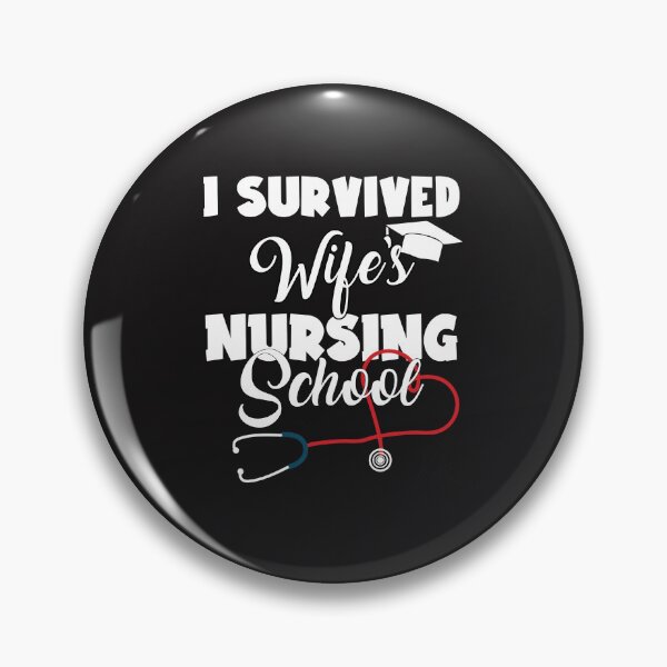 Item preview, I Survived Wife Nursing School nurse designed and sold by tazaino.