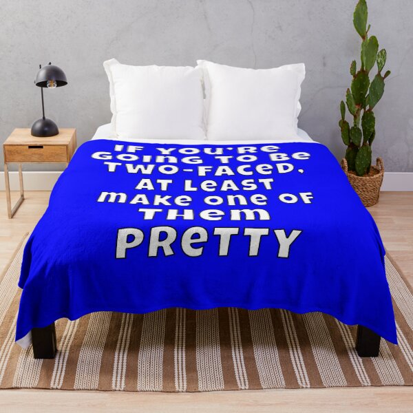 Item preview, Funny Sarcastic Humor If You’re Going To Be Two Faced designed and sold by fantasticdesign.
