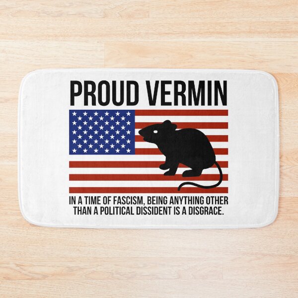 Item preview, Proud “vermin” political dissident  designed and sold by Rachel the Artist .
