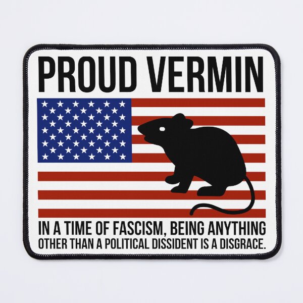 Item preview, Proud “vermin” political dissident  designed and sold by Rachel the Artist .