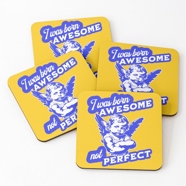 Item preview, I Was Born Awesome Not Perfect designed and sold by OurGirlGertie.