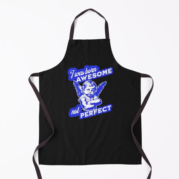 Item preview, I Was Born Awesome Not Perfect designed and sold by OurGirlGertie.