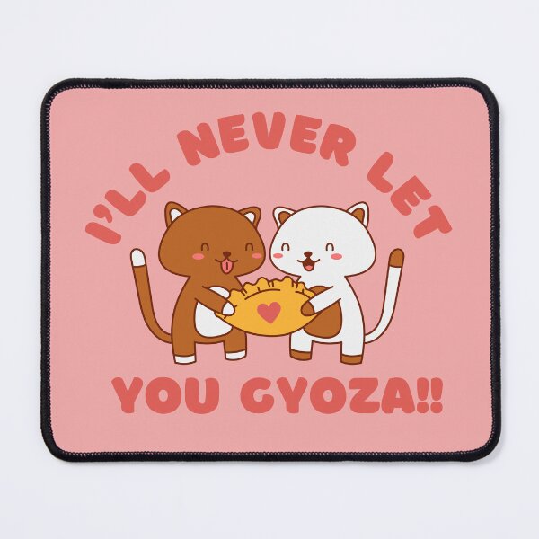 Item preview, Never Let You Gyoza: Cat Argument Fun and Cute designed and sold by HELL0WBELLO.