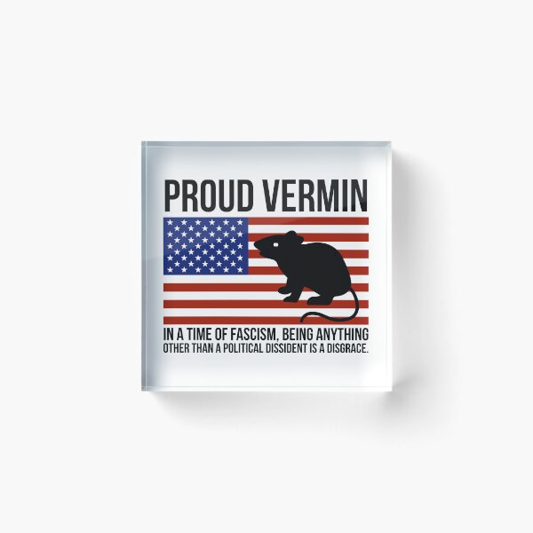 Item preview, Proud “vermin” political dissident  designed and sold by Rachel the Artist .